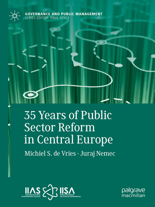 Title details for 35 Years of Public Sector Reform in Central Europe by Michiel S. de Vries - Available